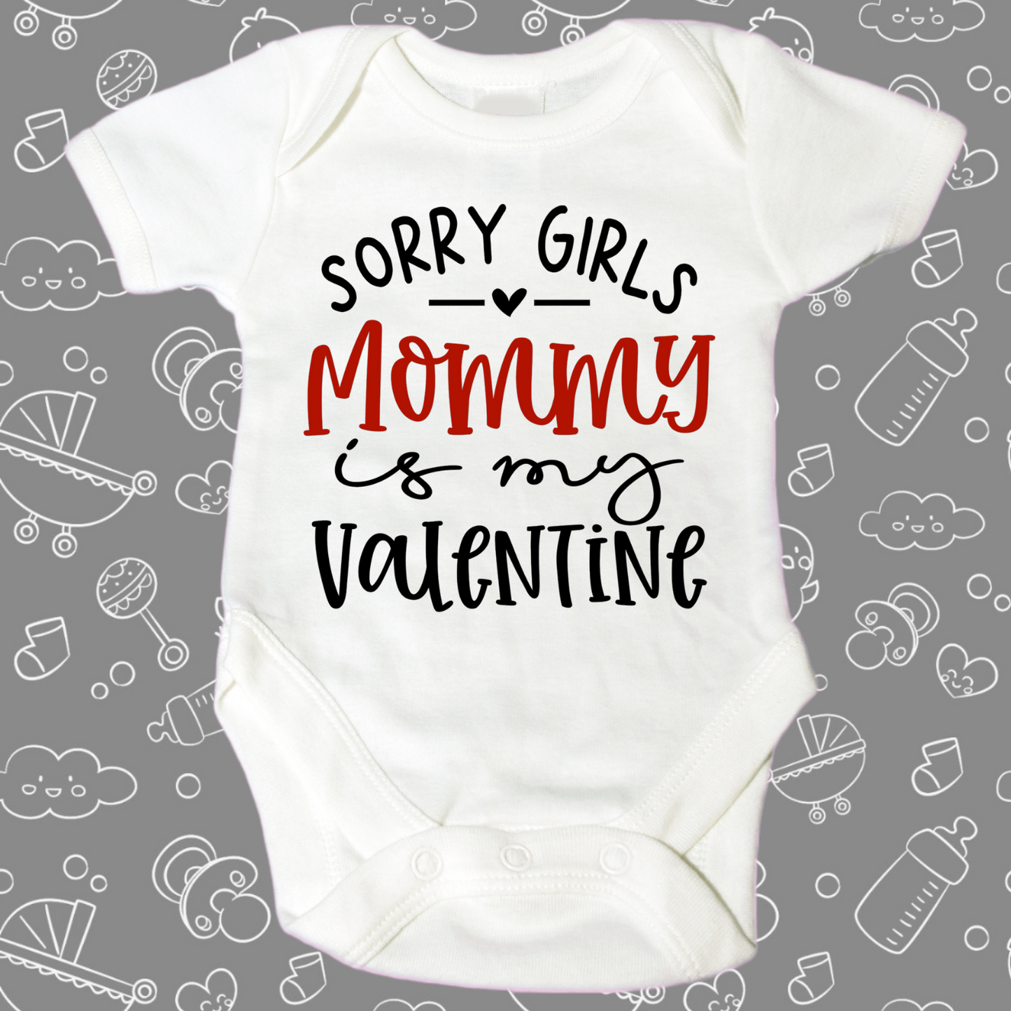 Mommy is My Valentine