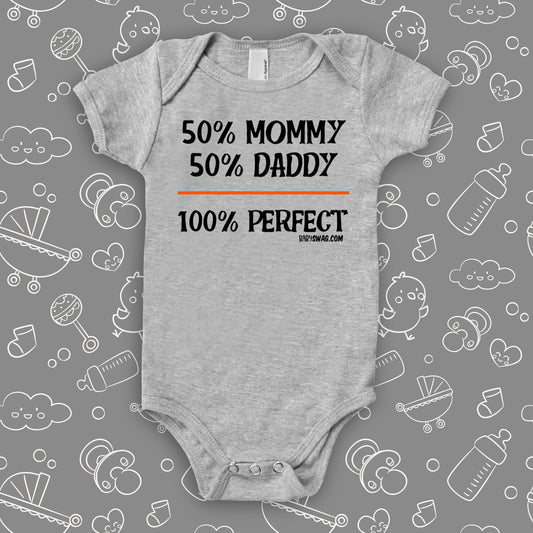 50% Mommy, 50% Daddy, 100% Perfect