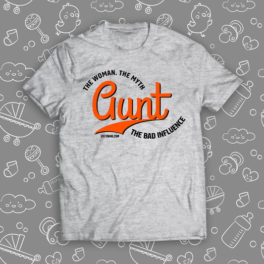 Aunt: The Woman. The Myth. The Bad Influence