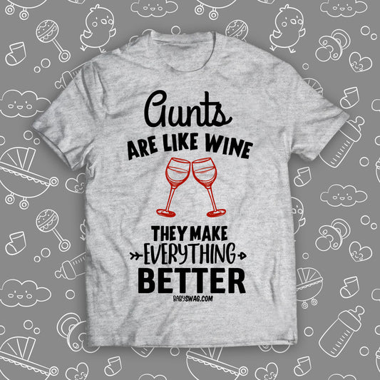 Aunts Are Like Wine, They Make Everything Better