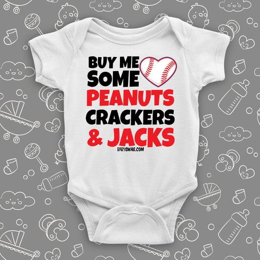 Cute baby onesies with saying "Buy Me Some Peanuts, Cracker & Jacks" in white.