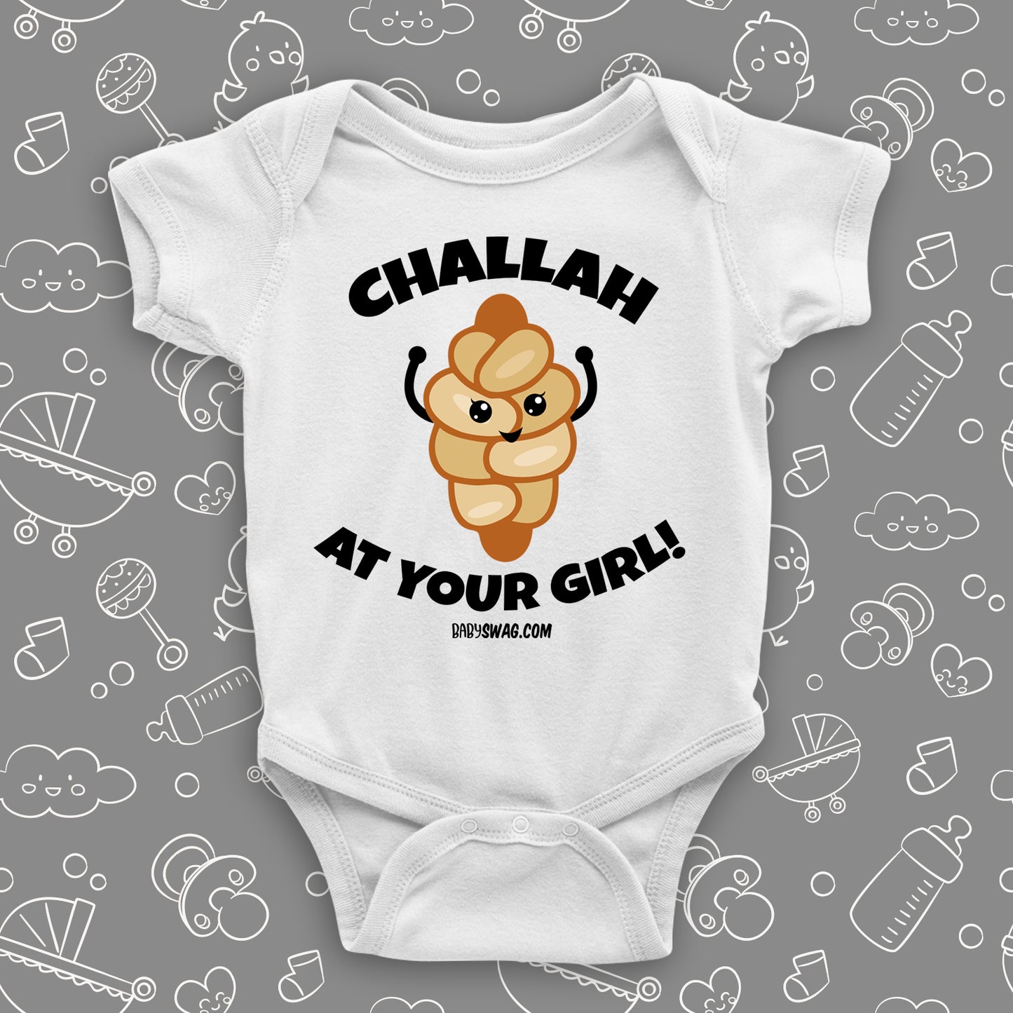 Challah At Your Girl!