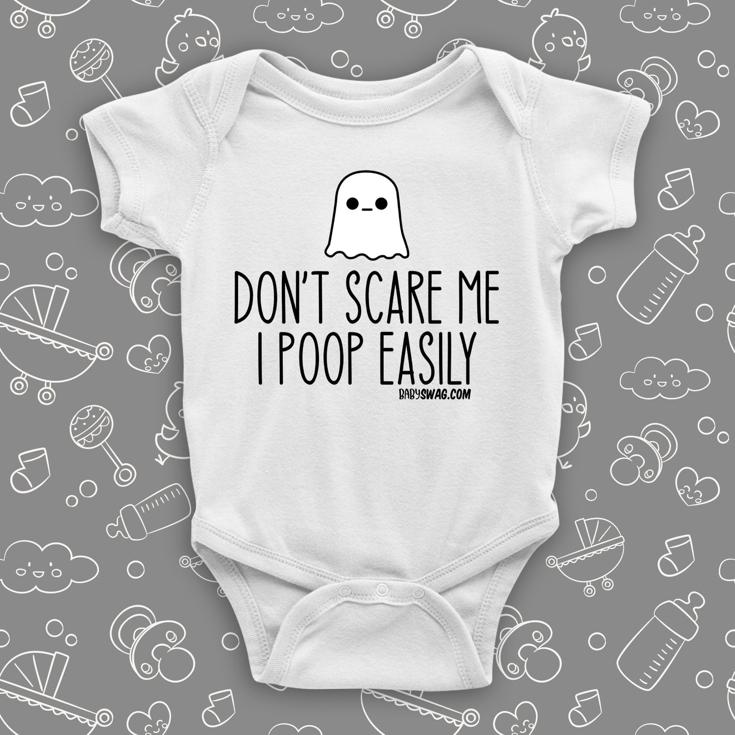 Don't Scare Me I Poop Easily