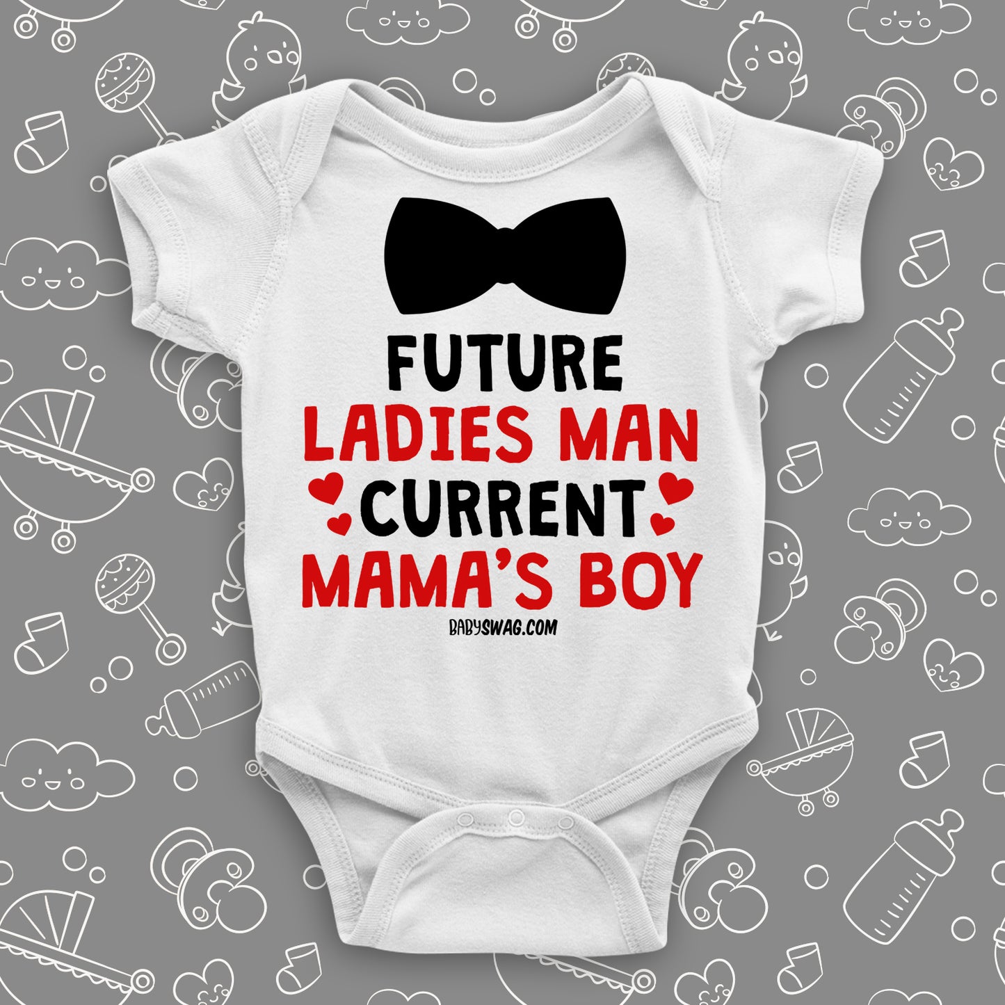 Future Ladies Man, Current Mama's Boy