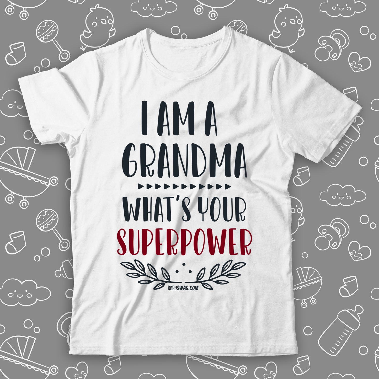 I Am A Grandma, What's Your Superpower