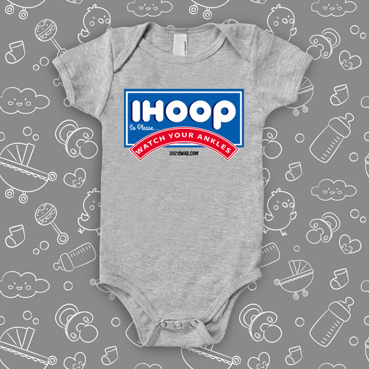 Funny baby boy onesies with saying "I Hoop So Please Watch Your Ankle" in grey.