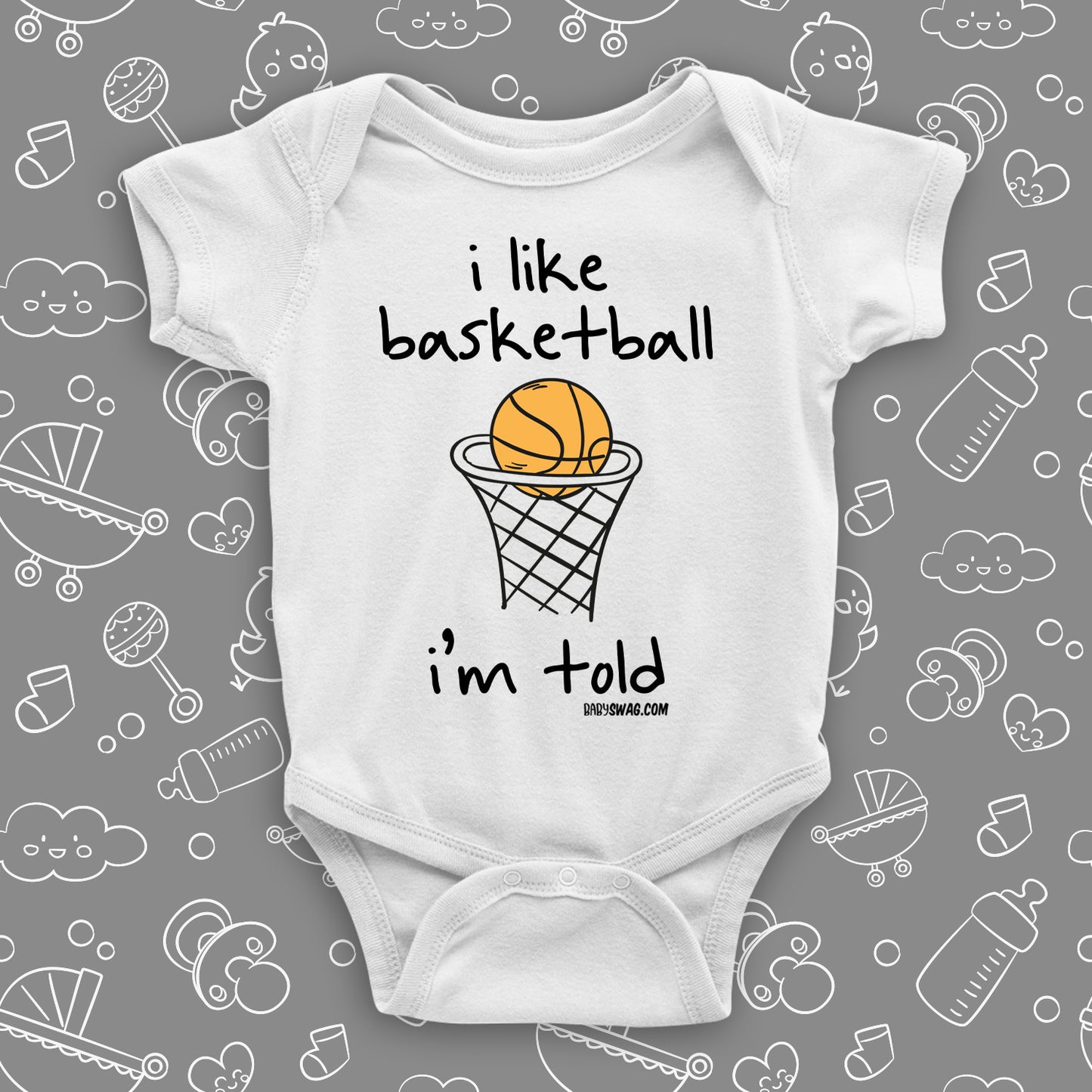 Cute baby boy onesies with saying "I Like Basketball, I'm Told" in white.
