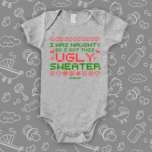 I Was Naughty So I Got This Ugly Sweater