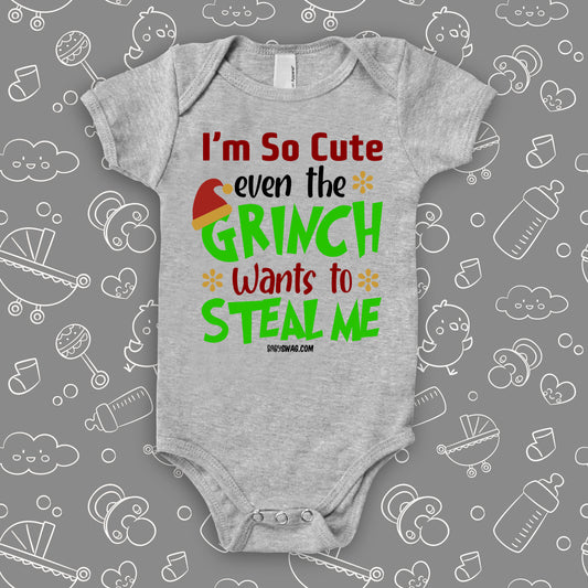 I'm So Cute Even The Grinch Wants To Steal Me