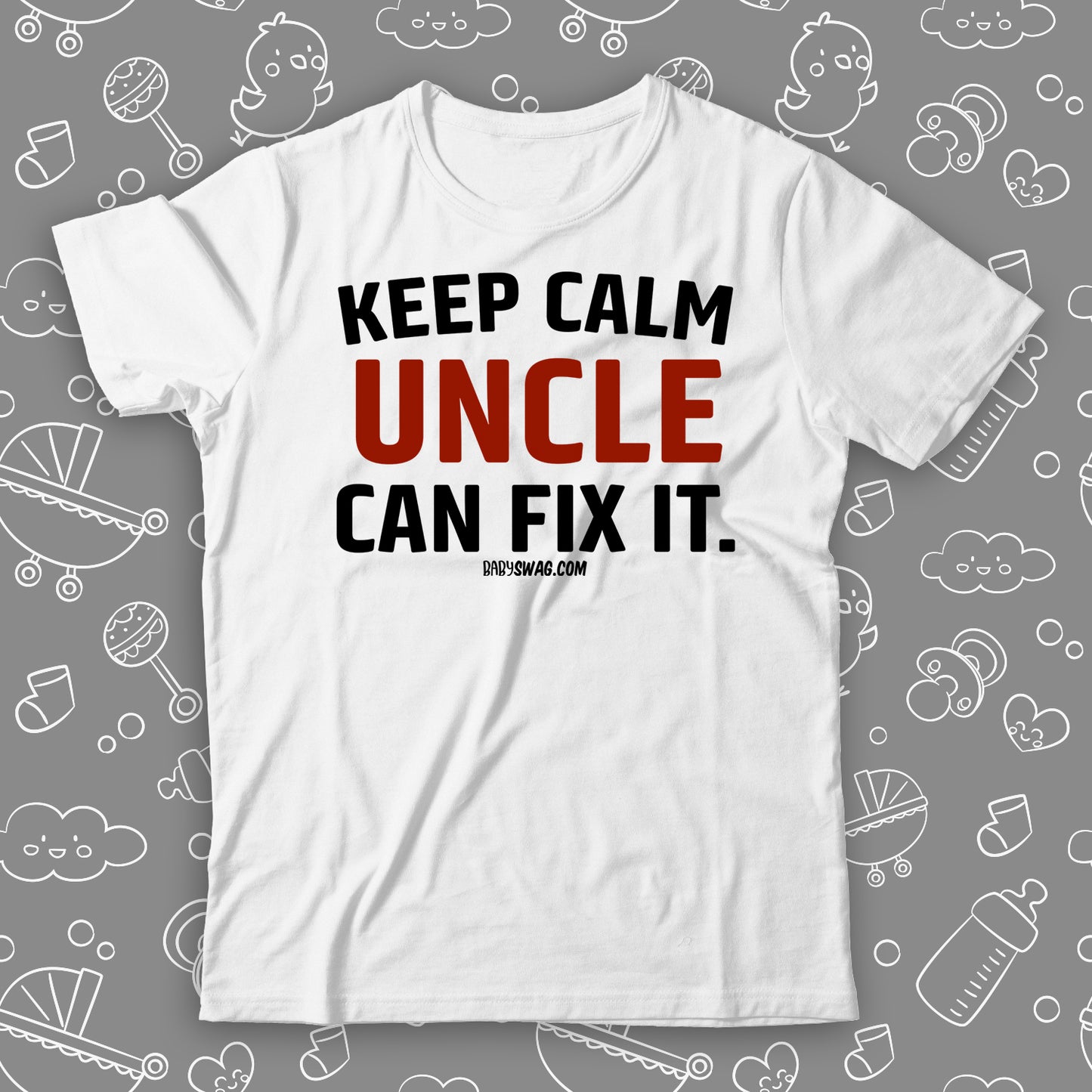 Keep Calm Uncle Can Fix It
