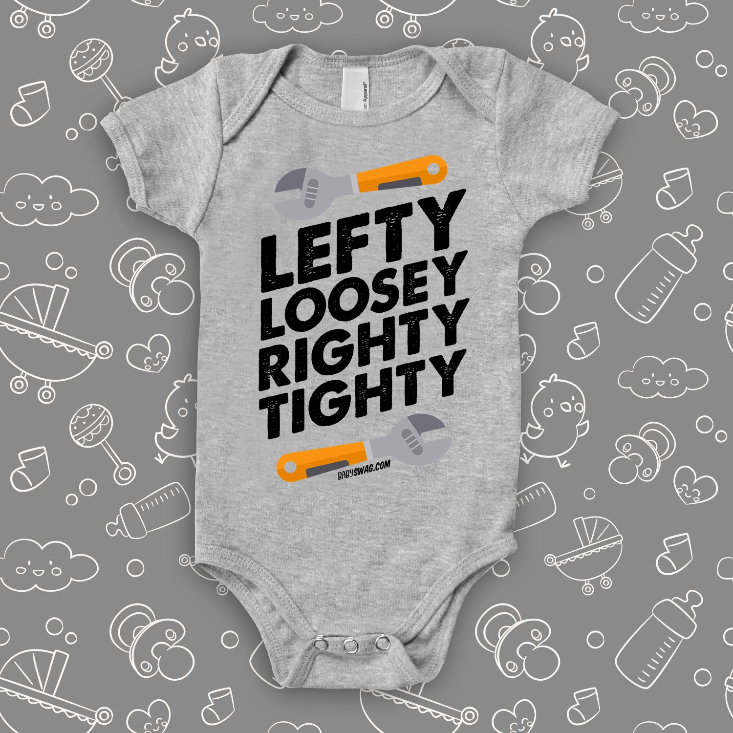 A unique baby boy onesie saying "Lefty Loosey Righty Tighty", in grey.