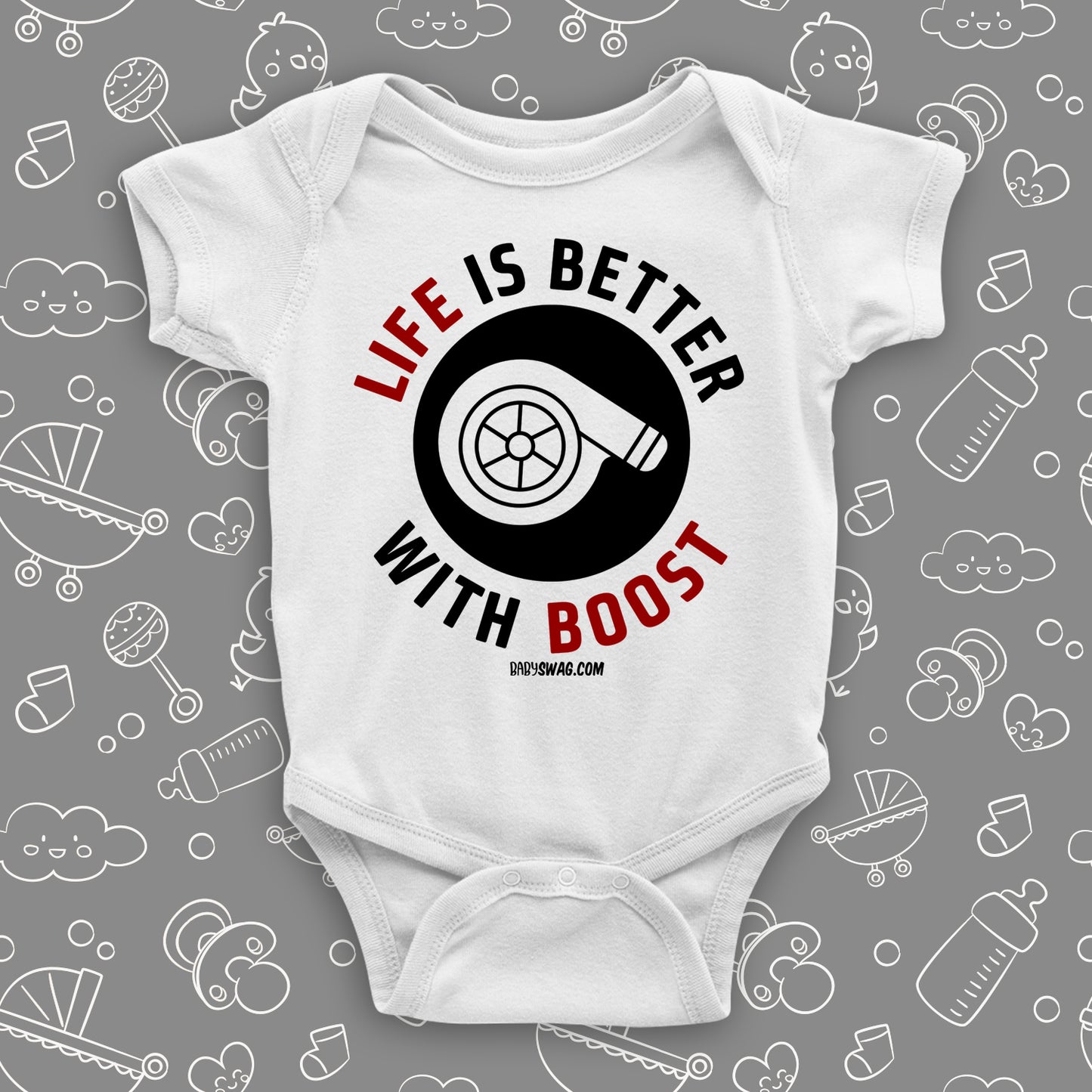 Funny baby boy onesie saying "Life Is Better With Boost", in color white.