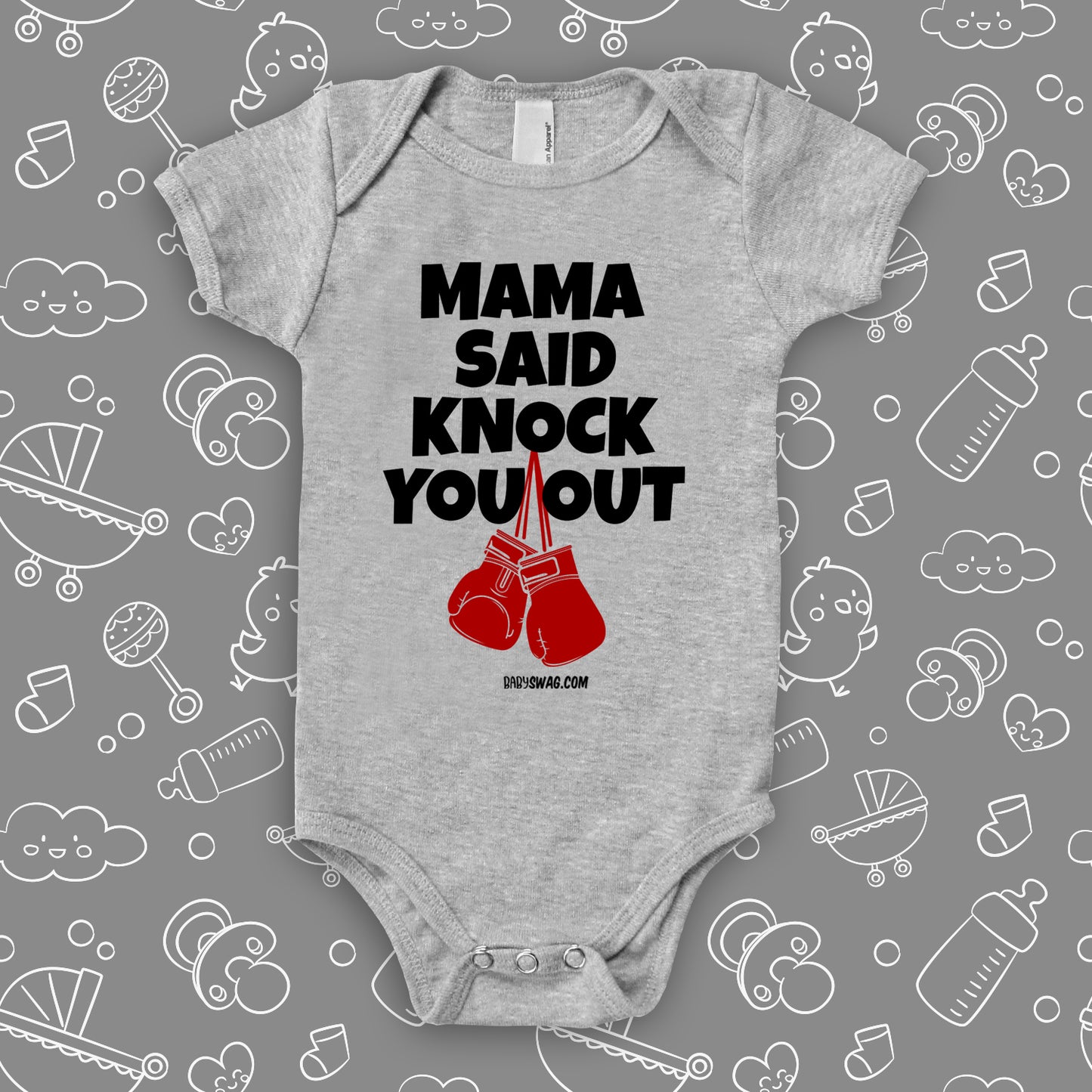 Funny baby onesies with saying: "Mama Said Knock You Out" in grey.