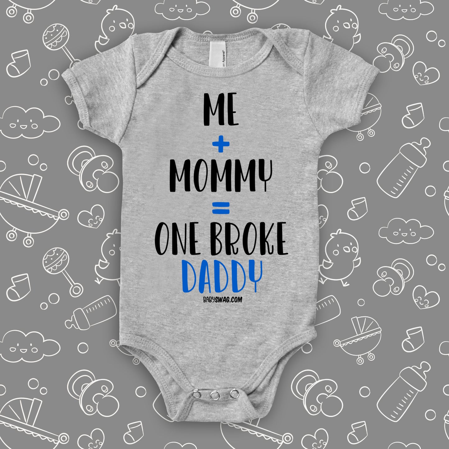 Me + Mommy = One Broke Daddy