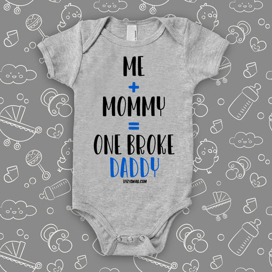 Me + Mommy = One Broke Daddy