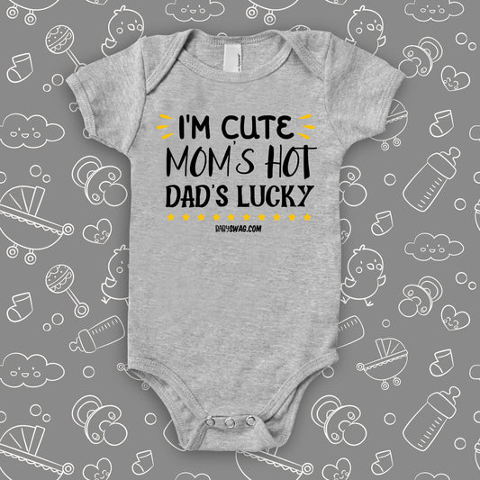 I'm Cute, Mom's Hot, Dad's Lucky