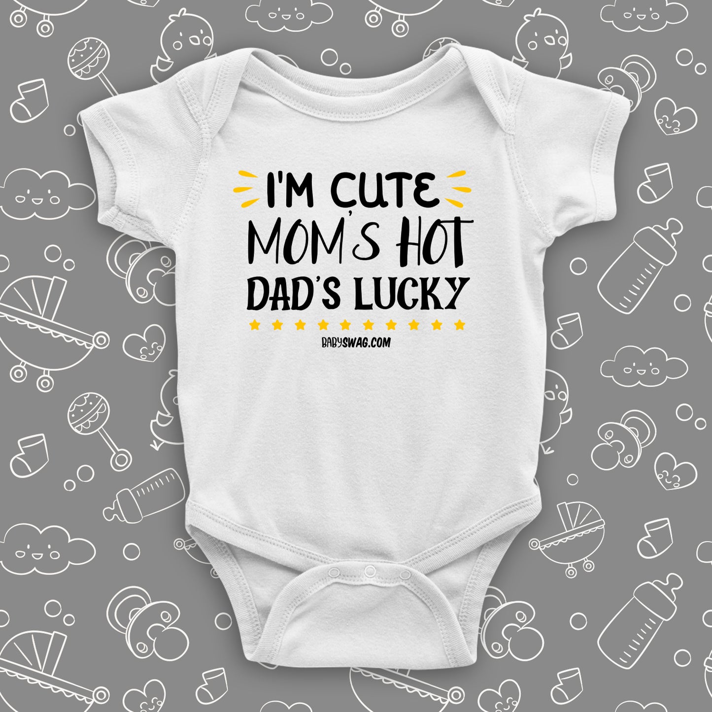 I'm Cute, Mom's Hot, Dad's Lucky