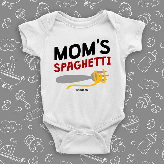 Graphic baby onesies with saying "Mom's Spaghetti" in white.