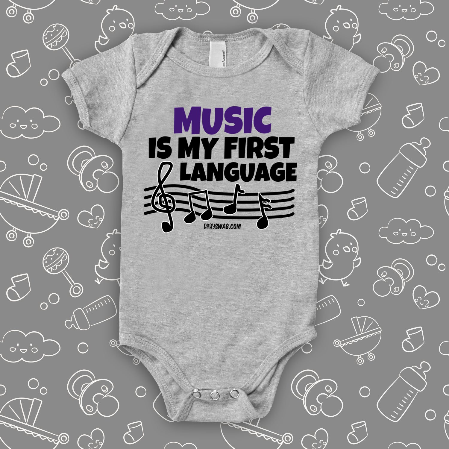 Cute baby onesies with saying "Music Is My First Language" in grey.