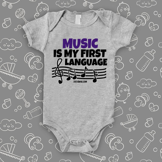 Cute baby onesies with saying "Music Is My First Language" in grey.