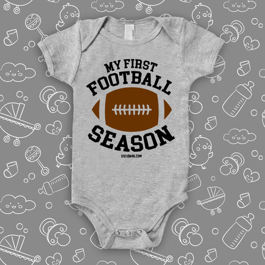 The "My First Football Season" cute baby boy onesies in grey.