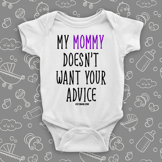 My Mommy Doesn't Want Your Advice
