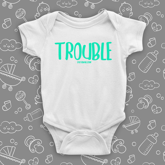 Trouble
