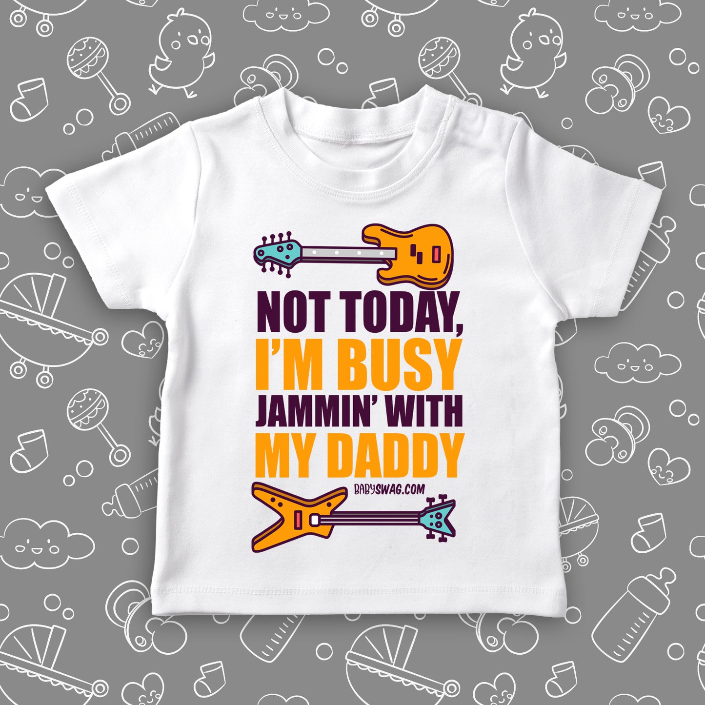 Toddler boy graphic tee with saying "Not Today. I'm Busy Jammin' With My Daddy" in white.