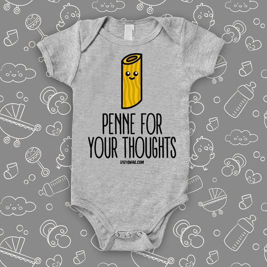 The ''Penne For Your Thoughts'' cute baby onesies in grey.
