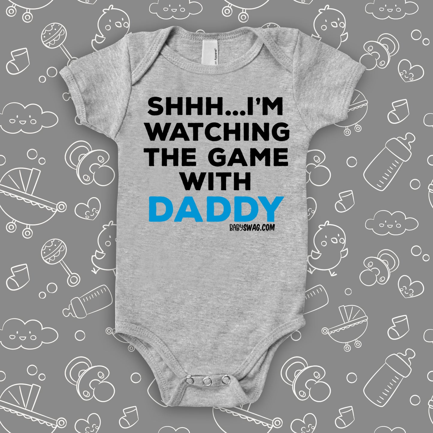 Cool toddler cllothes with saying "Shh...I'm Watching The Game With Dad" in grey.