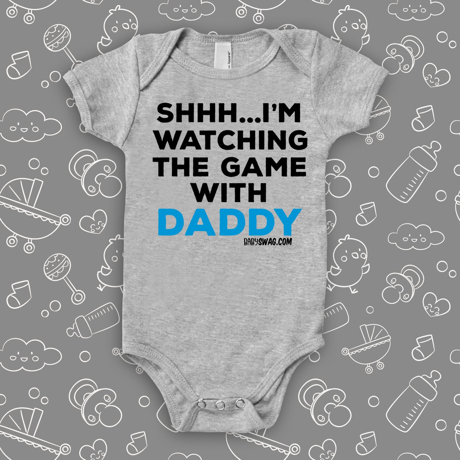 Cool toddler cllothes with saying "Shh...I'm Watching The Game With Dad" in grey.