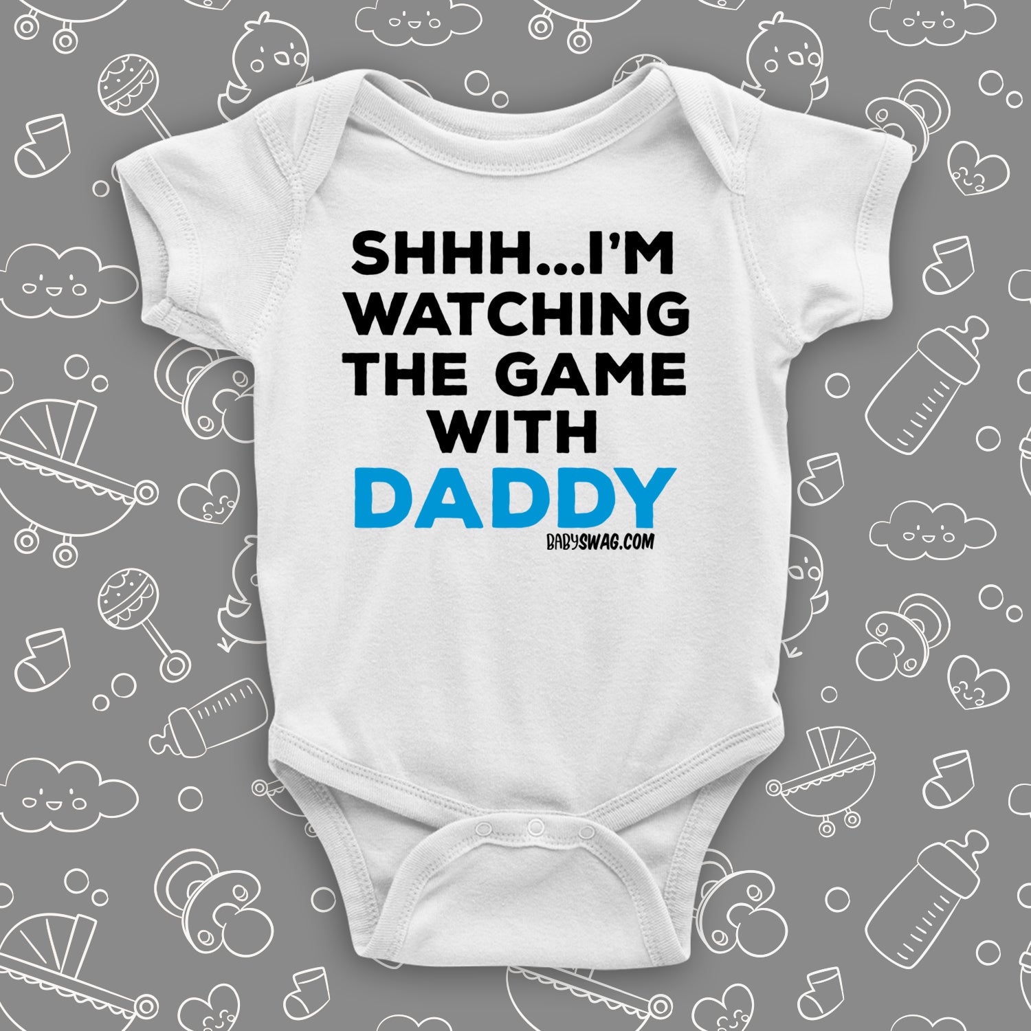 Cool toddler clothes with saying "Shh...I'm Watching The Game With Dad" in white.