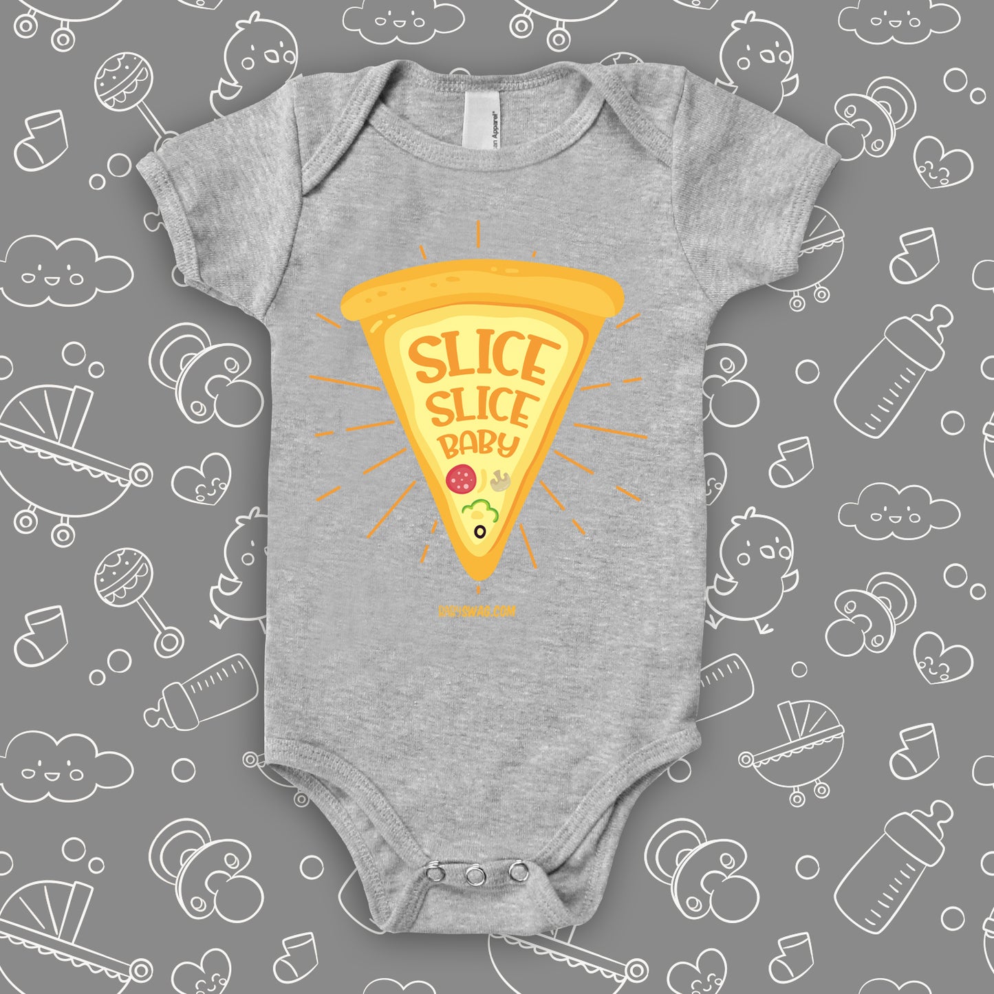 Grey cool baby onesie with a pizza slice print and "Slice, slice baby" written inside.