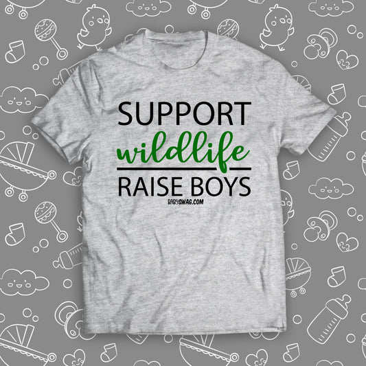 Support Wildlife, Raise Boys