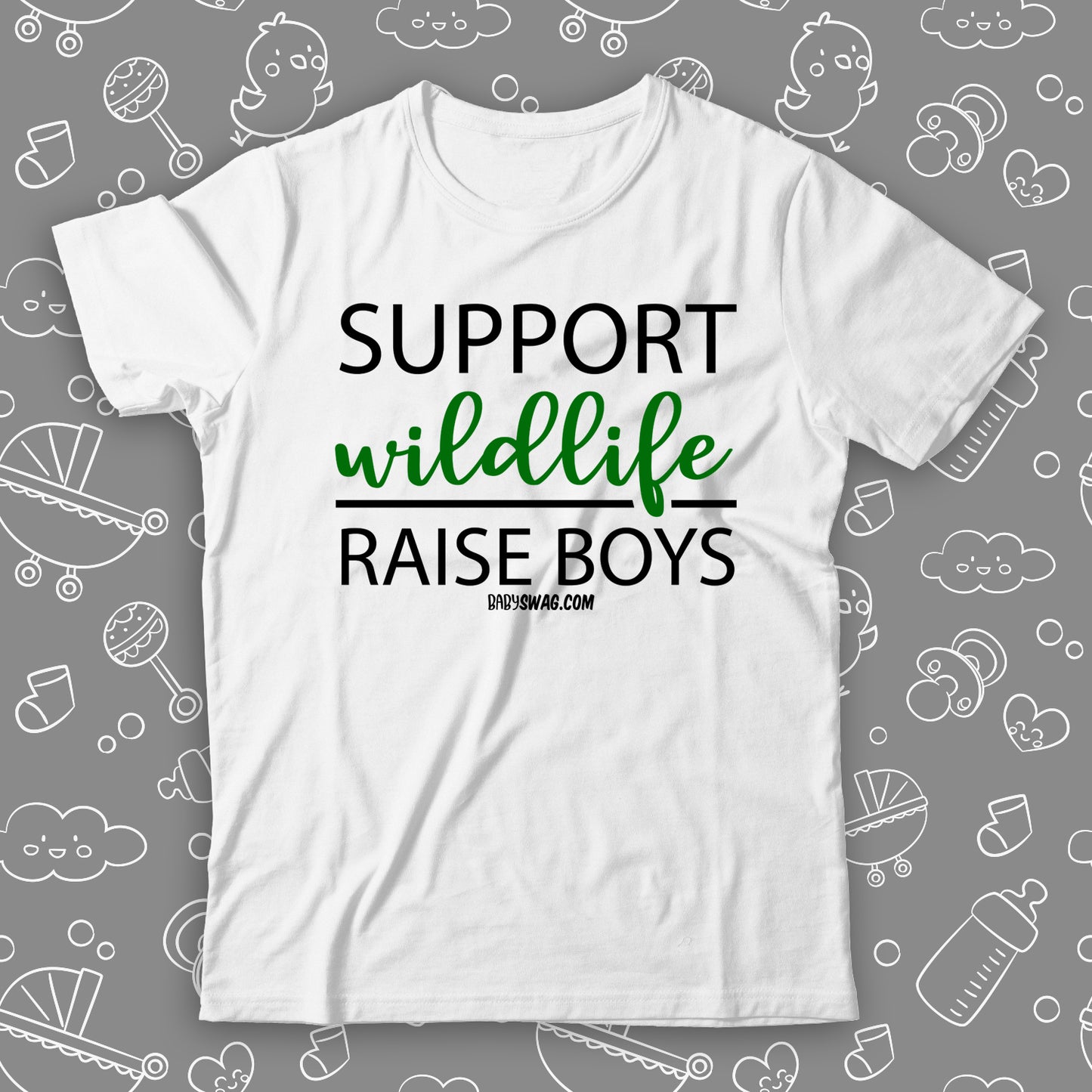 Support Wildlife, Raise Boys