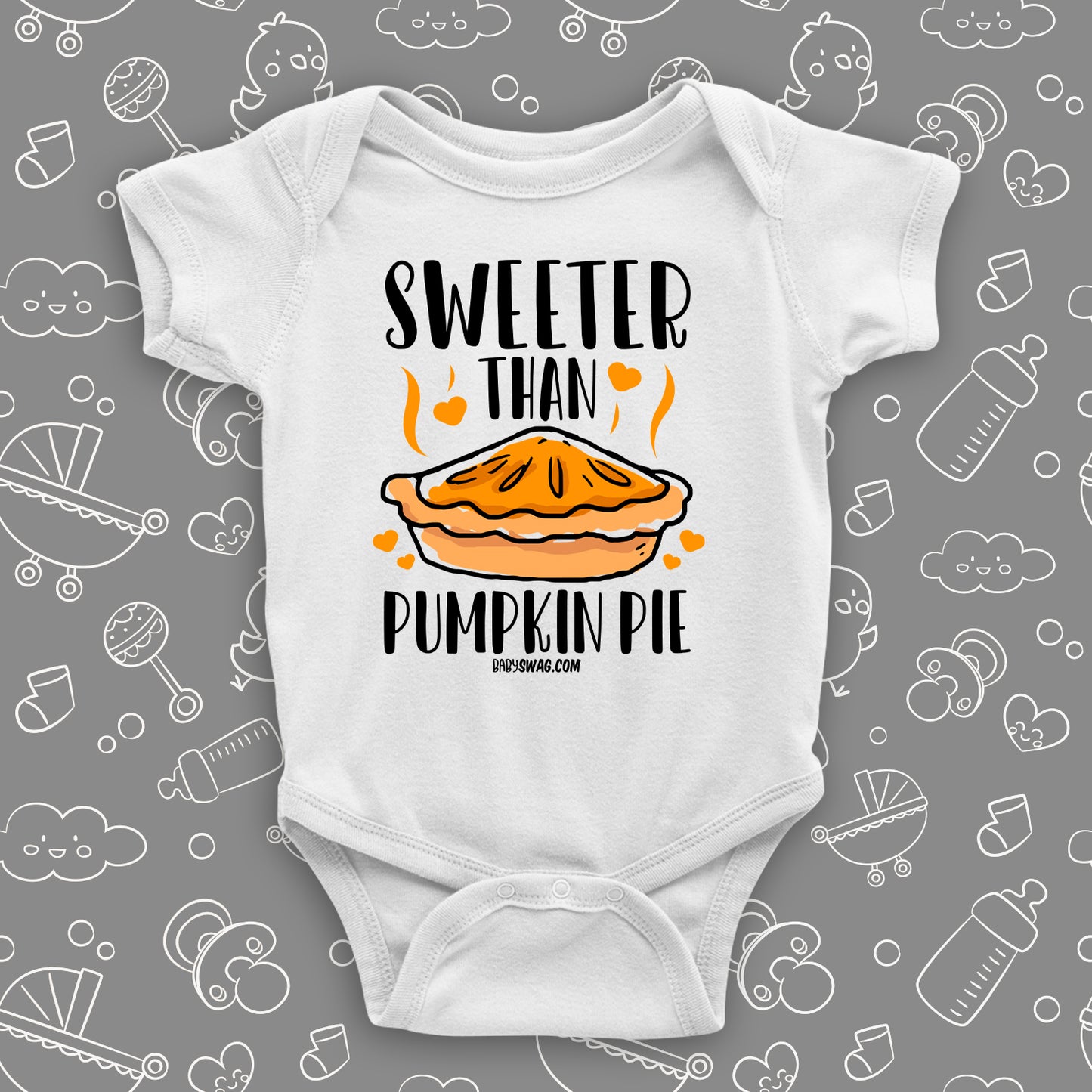 Cute baby onesies with saying "Sweeter Than Pumpkin Pie" in white.
