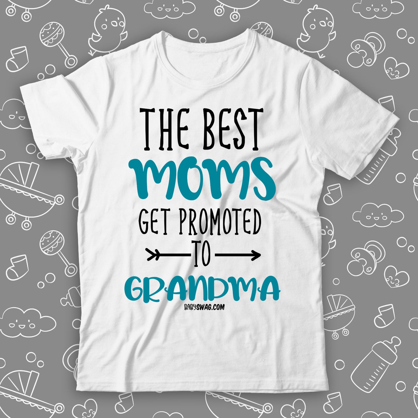 The Best Moms Get Promoted To Grandma