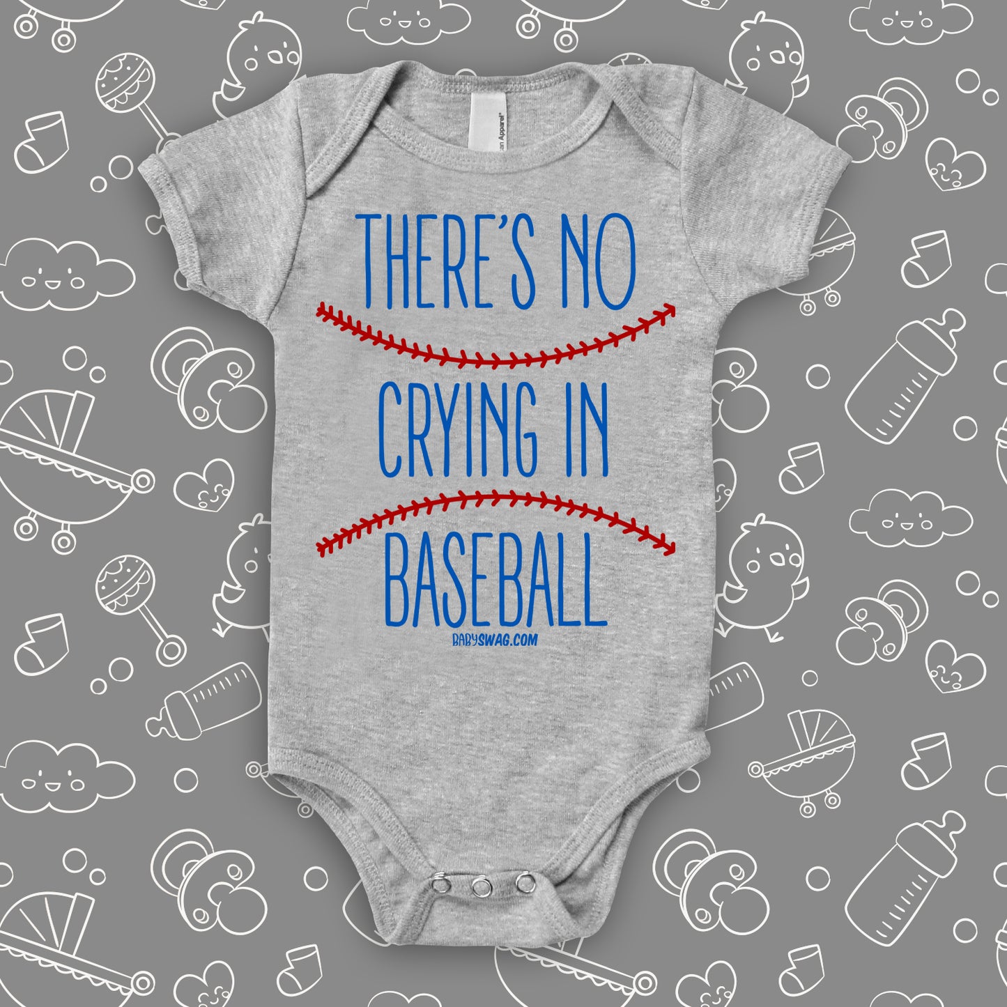 Cute baby boy onesies with saying "There's No Crying In Baseball" in grey.