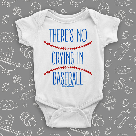 Cute baby boy onesies with saying "There's No Crying In Baseball" in white.