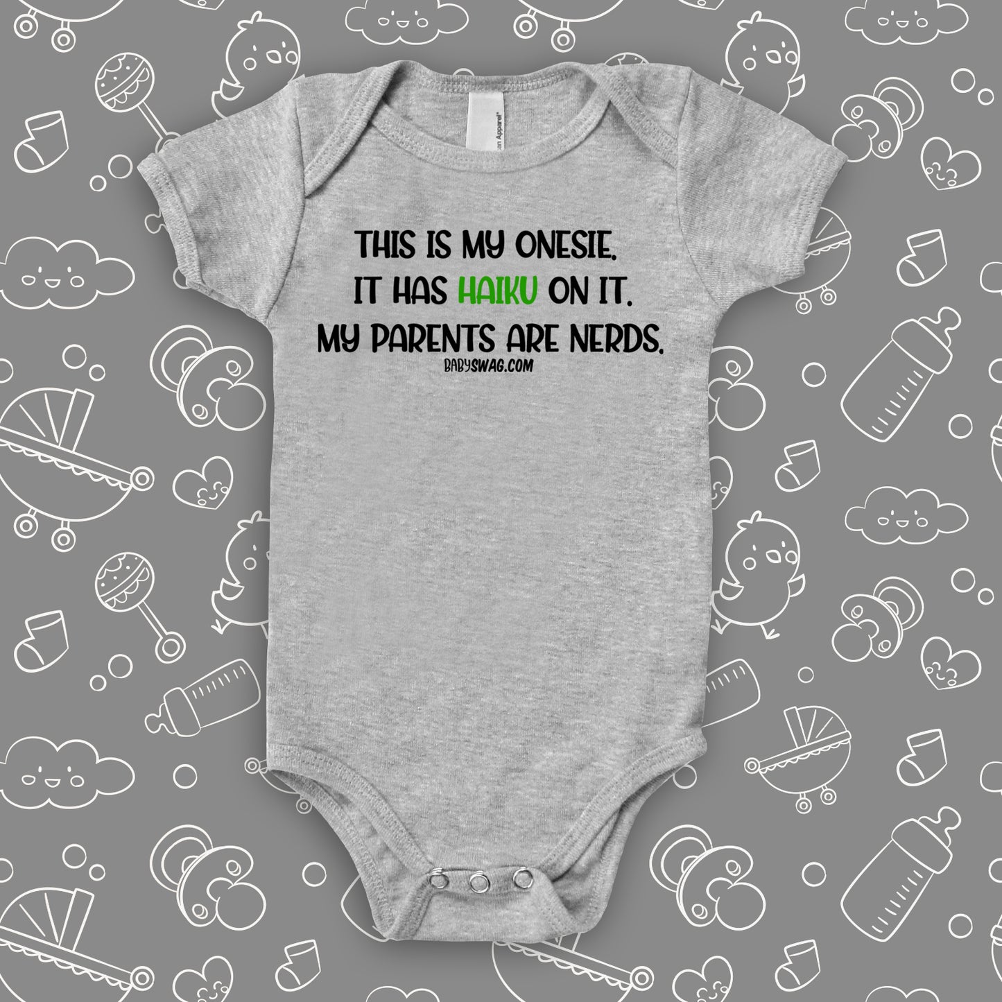 The "This Is My Onesie" funny baby onesies in grey.