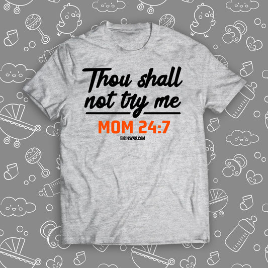 Thou Shall Not Try Me