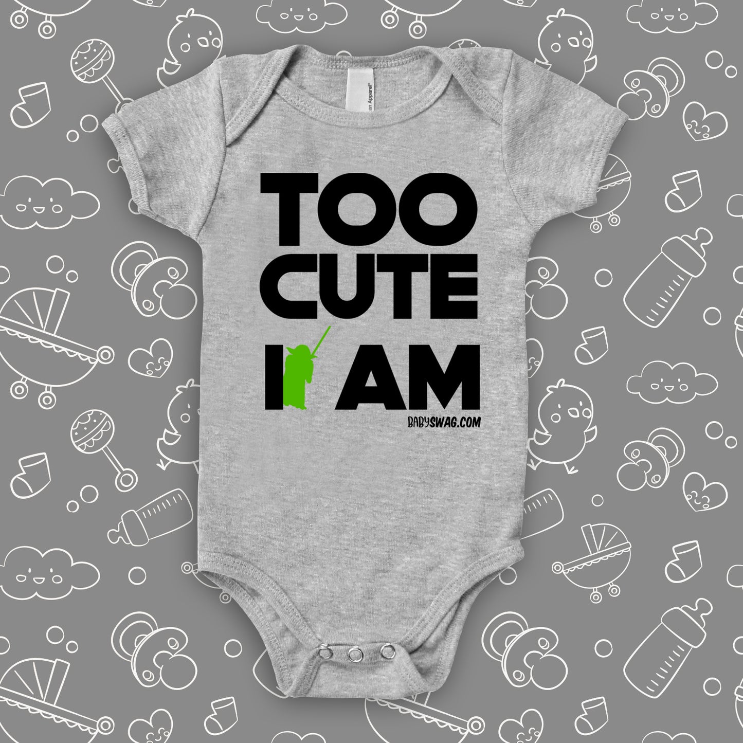 The ''Too Cute I Am'' graphic baby onesies in grey.