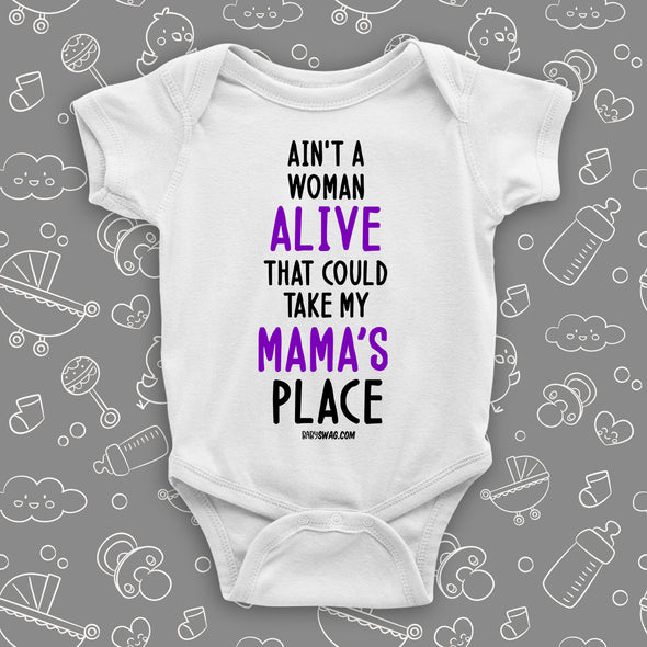 Ain't A Woman Alive That Could Take My Mama's Place