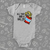 "All that and a bag of chips" cool baby onesie in grey.