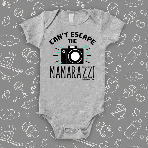 Can't Escape The Mamarazzi