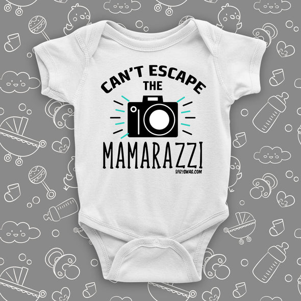 Can't Escape The Mamarazzi