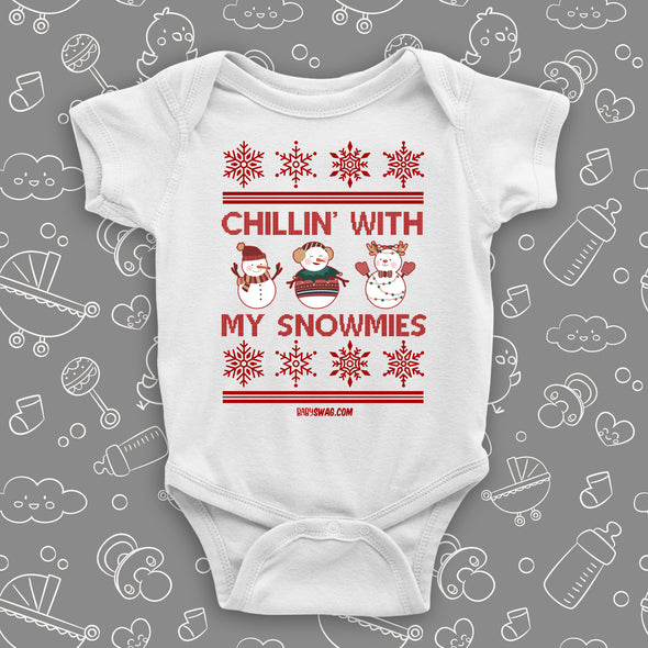 Chillin' With My Snowmies