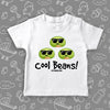 White toddler graphic tee with "Cool beans" print and an image of three beans wearing sunglasses.