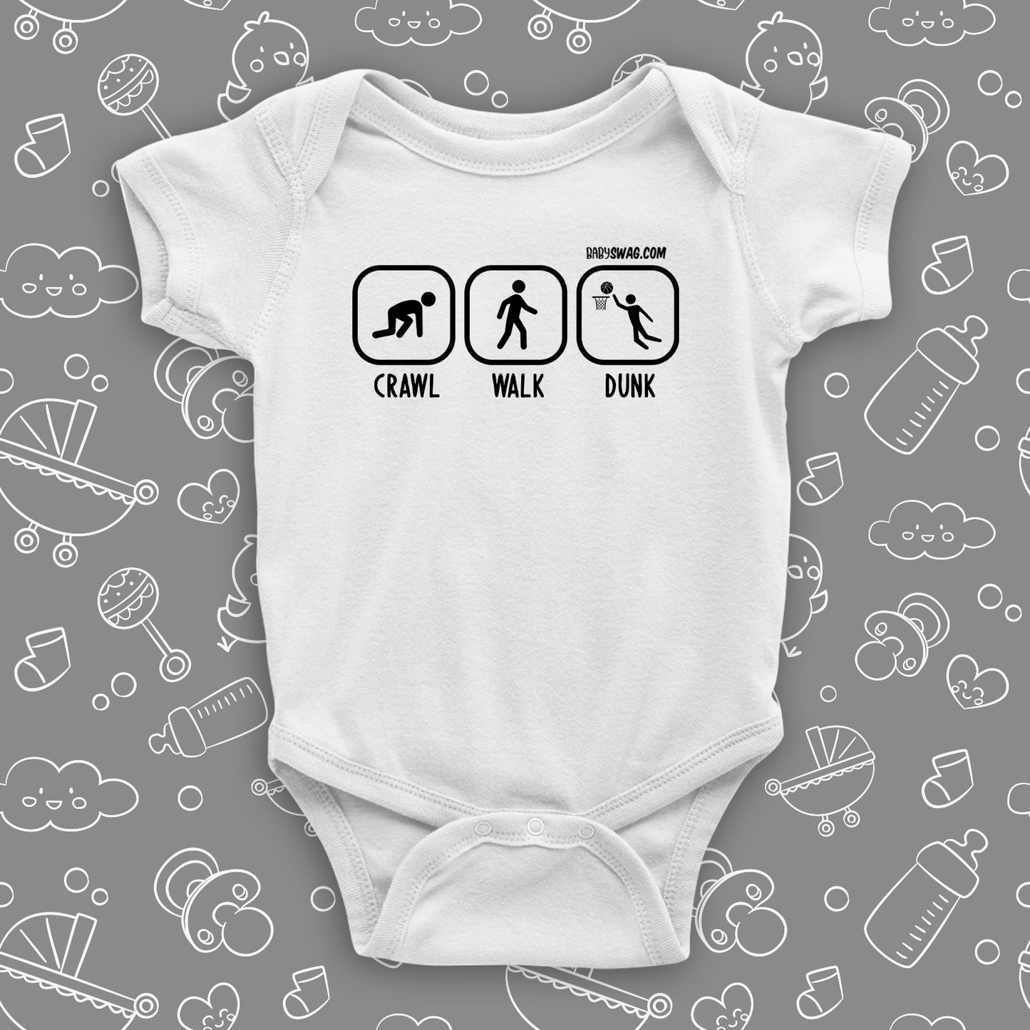 Baby boy onesies with saying "Crawl. Walk. Dunk" in white. 