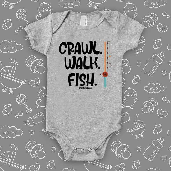 The ''Crawl. Walk. Fish'' unique baby onesies in grey.